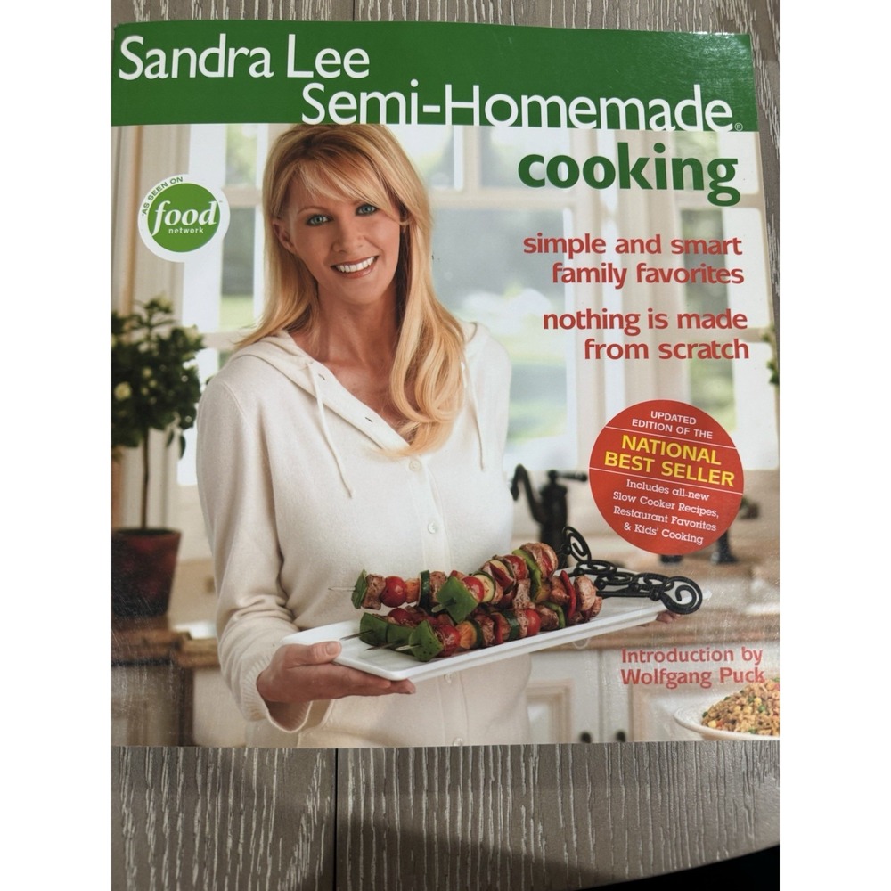 Sandra Lee SEMI-HOMEMADE COOKING 2 Food Network Quick Recipes 2005 Illustrated